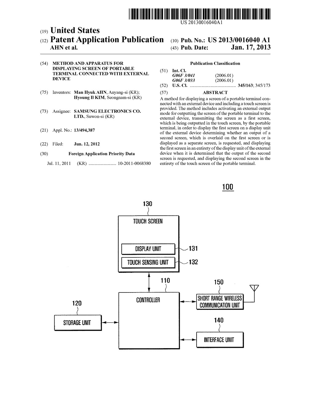 METHOD AND APPARATUS FOR DISPLAYING SCREEN OF PORTABLE TERMINAL CONNECTED     WITH EXTERNAL DEVICEAANM AHN; Man HyukAACI Anyang-siAACO KRAAGP AHN; Man Hyuk Anyang-si KRAANM KIM; Hyoung IlAACI Seongnam-siAACO KRAAGP KIM; Hyoung Il Seongnam-si KR - diagram, schematic, and image 01