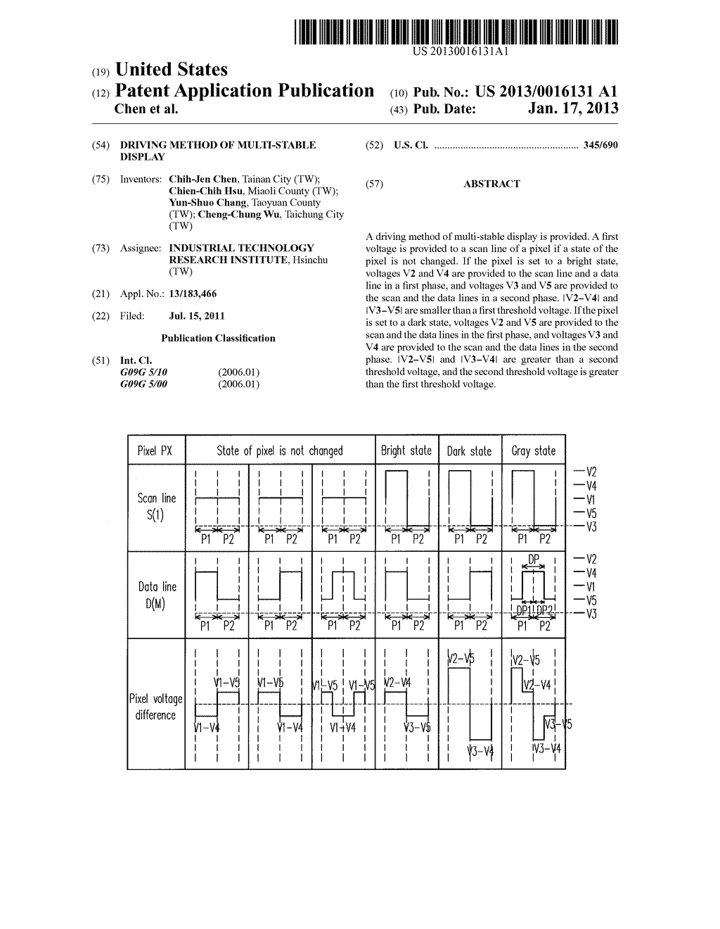 DRIVING METHOD OF MULTI-STABLE DISPLAYAANM Chen; Chih-JenAACI Tainan CityAACO TWAAGP Chen; Chih-Jen Tainan City TWAANM Hsu; Chien-ChihAACI Miaoli CountyAACO TWAAGP Hsu; Chien-Chih Miaoli County TWAANM Chang; Yun-ShuoAACI Taoyuan CountyAACO TWAAGP Chang; Yun-Shuo Taoyuan County TWAANM Wu; Cheng-ChungAACI Taichung CityAACO TWAAGP Wu; Cheng-Chung Taichung City TW - diagram, schematic, and image 01