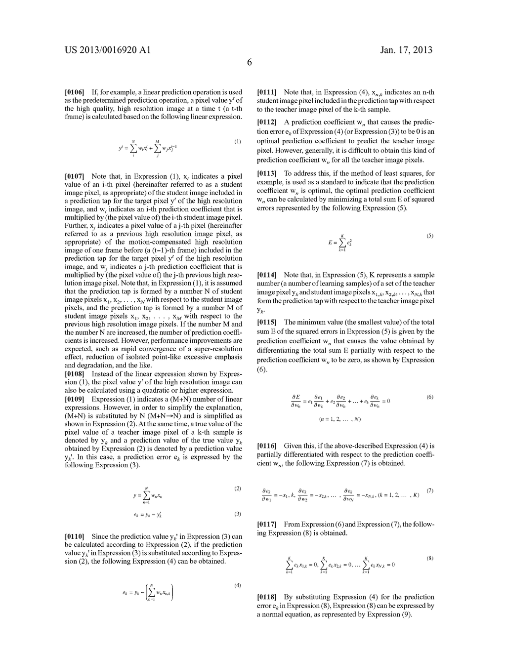 IMAGE PROCESSING DEVICE, IMAGE PROCESSING METHOD, PROGRAM AND RECORDING     MEDIUMAANM Matsuda; YasuhiroAACI TokyoAACO JPAAGP Matsuda; Yasuhiro Tokyo JPAANM Nagano; TakahiroAACI KanagawaAACO JPAAGP Nagano; Takahiro Kanagawa JPAANM Uchida; MasashiAACI TokyoAACO JPAAGP Uchida; Masashi Tokyo JP - diagram, schematic, and image 27