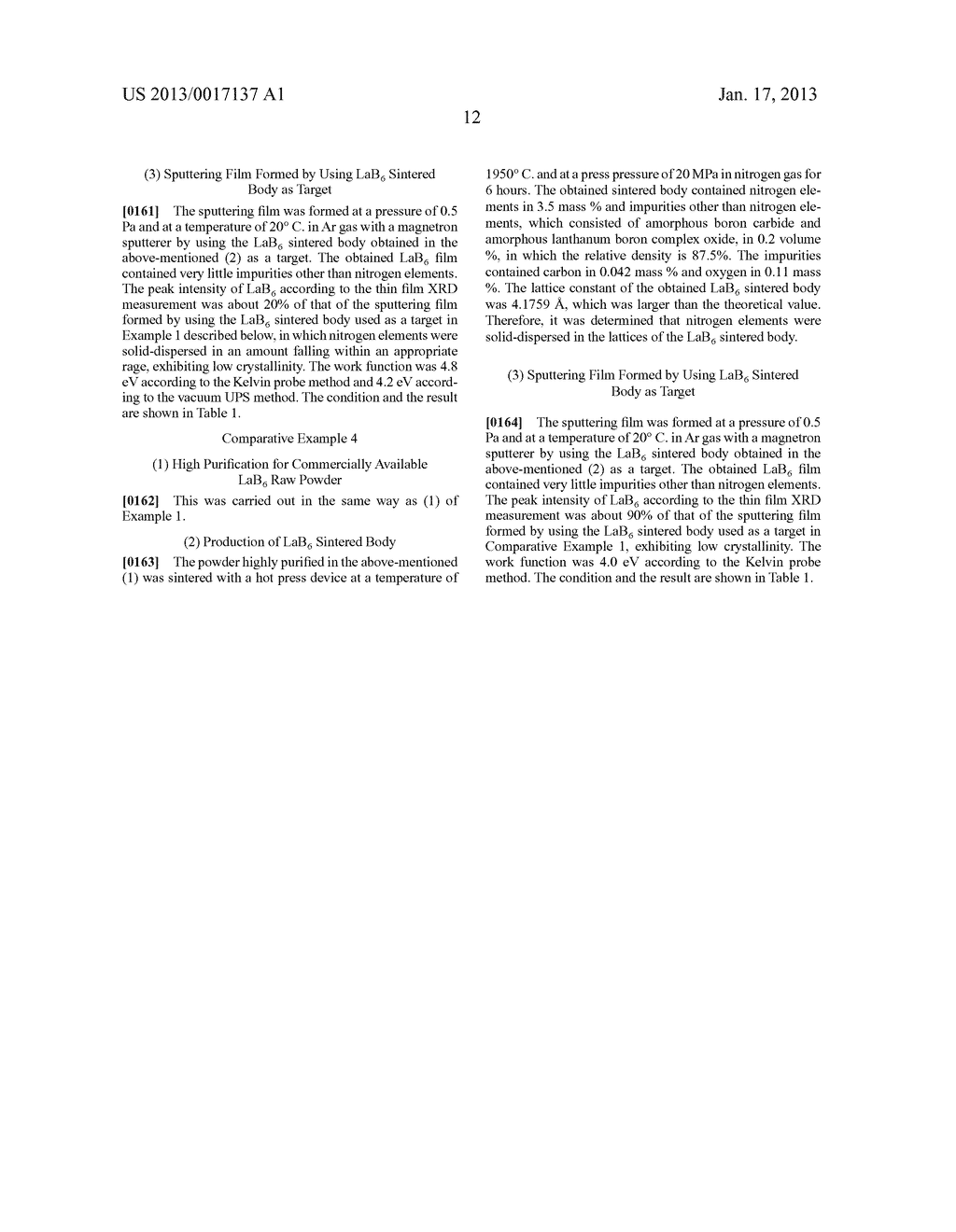 LANTHANUM HEXABORIDE SINTERED BODY, TARGET AND LANTHANUM HEXABORIDE FILM     EACH COMPRISING SAME, AND PROCESS FOR PRODUCTION OF THE SINTERED BODYAANM Takahashi; KentaroAACI ChibaAACO JPAAGP Takahashi; Kentaro Chiba JPAANM Andou; KazutoAACI ChibaAACO JPAAGP Andou; Kazuto Chiba JP - diagram, schematic, and image 14