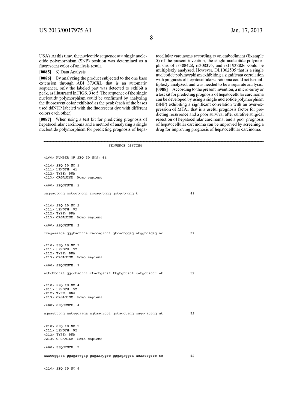 SINGLE NUCLEOTIDE POLYMORPHISM FOR PREDICTING PROGNOSIS OF HEPATOCELLULAR     CARCINOMAAANM Chung; Young HwaAACI SeoulAACO KRAAGP Chung; Young Hwa Seoul KRAANM Park; Neung HwaAACI UlsanAACO KRAAGP Park; Neung Hwa Ulsan KRAANM Yu; Eun SilAACI SeoulAACO KRAAGP Yu; Eun Sil Seoul KRAANM Lee; Young-JooAACI SeoulAACO KRAAGP Lee; Young-Joo Seoul KRAANM Kim; Jeong AAACI SeoulAACO KRAAGP Kim; Jeong A Seoul KRAANM Lee; Dan-BiAACI SeoulAACO KRAAGP Lee; Dan-Bi Seoul KRAANM Lee; Sae-HwanAACI Cheonan-shiAACO KRAAGP Lee; Sae-Hwan Cheonan-shi KRAANM Lee; Jong-EunAACI SeoulAACO KRAAGP Lee; Jong-Eun Seoul KR - diagram, schematic, and image 12