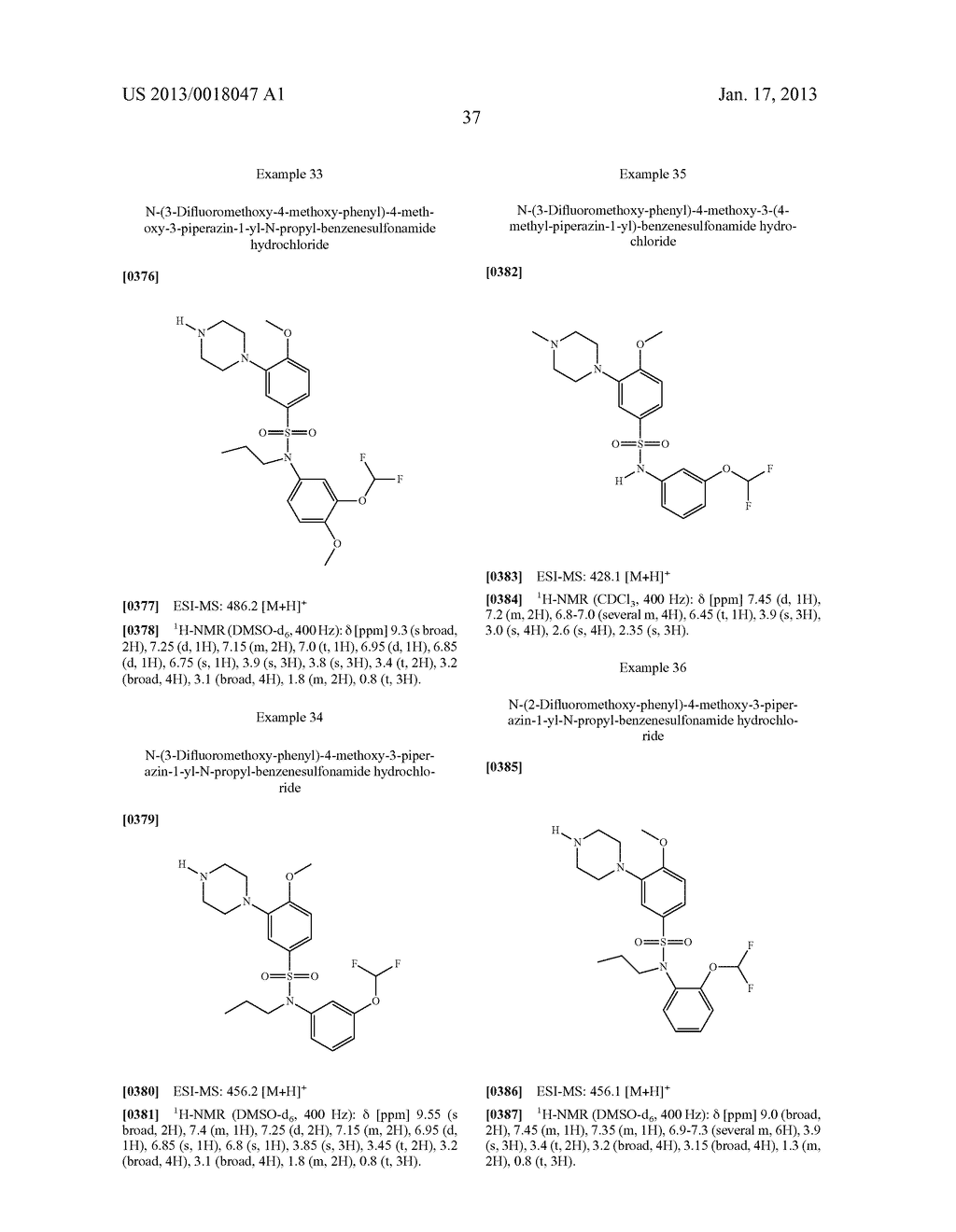 N-PHENYL-(PIPERAZINYL OR HOMOPIPERAZINYL)-BENZENESULFONAMIDE OR     BENZENESULFONYL-PHENYL-(PIPERAZINE OR HOMOPIPERAZINE) COMPOUNDS SUITABLE     FOR TREATING DISORDERS THAT RESPOND TO MODULATION OF THE SEROTONIN 5-HT6     RECEPTOR - diagram, schematic, and image 38