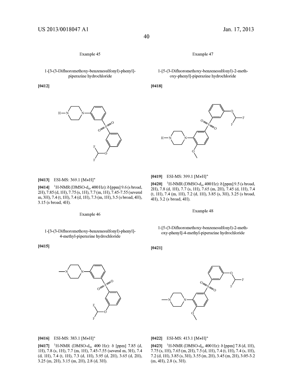 N-PHENYL-(PIPERAZINYL OR HOMOPIPERAZINYL)-BENZENESULFONAMIDE OR     BENZENESULFONYL-PHENYL-(PIPERAZINE OR HOMOPIPERAZINE) COMPOUNDS SUITABLE     FOR TREATING DISORDERS THAT RESPOND TO MODULATION OF THE SEROTONIN 5-HT6     RECEPTOR - diagram, schematic, and image 41