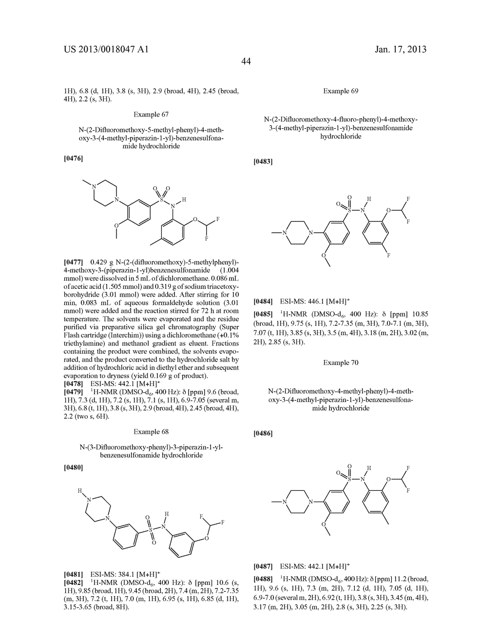 N-PHENYL-(PIPERAZINYL OR HOMOPIPERAZINYL)-BENZENESULFONAMIDE OR     BENZENESULFONYL-PHENYL-(PIPERAZINE OR HOMOPIPERAZINE) COMPOUNDS SUITABLE     FOR TREATING DISORDERS THAT RESPOND TO MODULATION OF THE SEROTONIN 5-HT6     RECEPTOR - diagram, schematic, and image 45