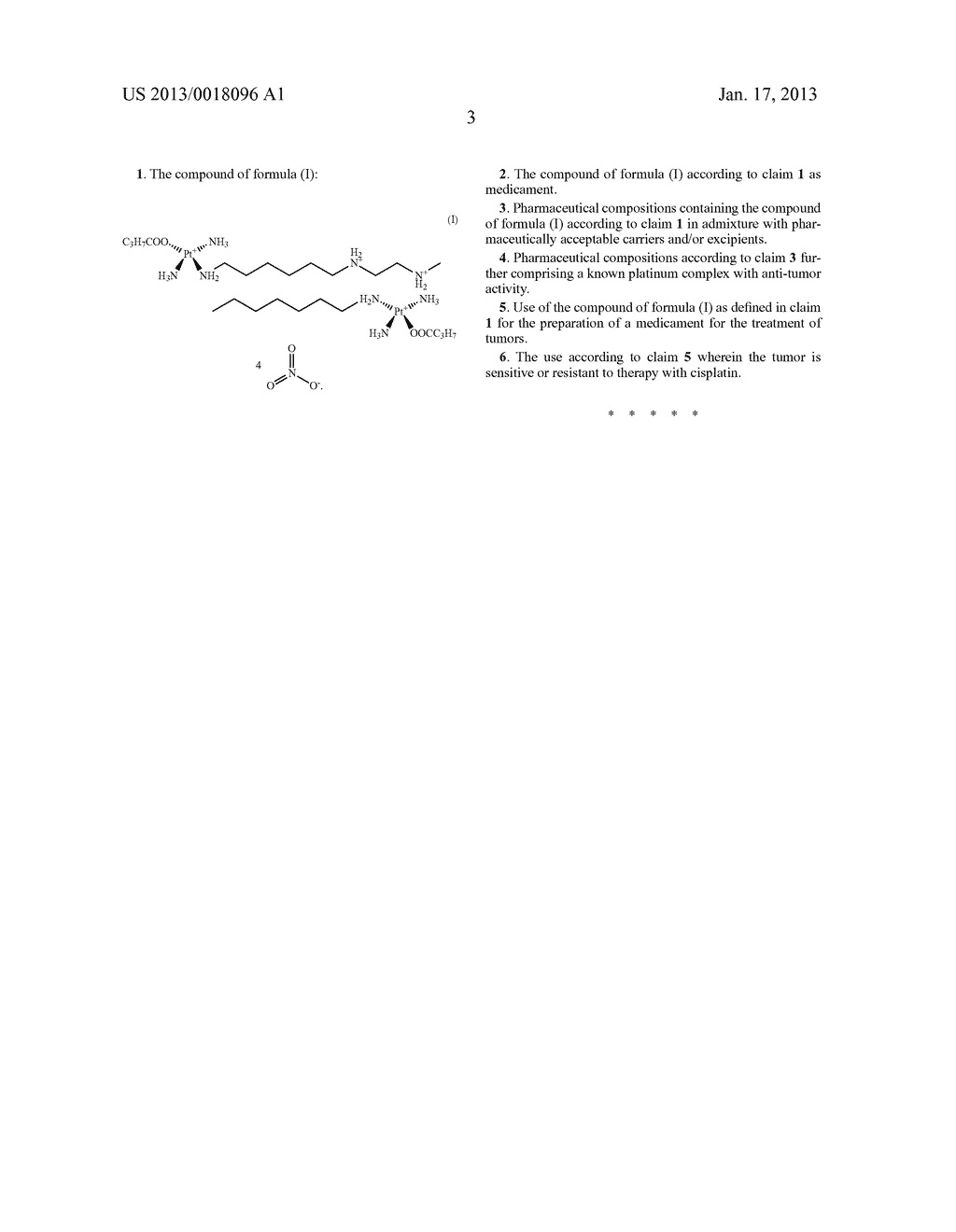 PLATINUM COMPLEX WITH ANTITUMOR ACTIVITYAANM De Munari; SergioAACI MilanAACO ITAAGP De Munari; Sergio Milan ITAANM Di Giovine; StefanoAACI MilanAACO ITAAGP Di Giovine; Stefano Milan ITAANM Grugni; MarioAACI MilanAACO ITAAGP Grugni; Mario Milan ITAANM Nicoli; PaolaAACI MilanAACO ITAAGP Nicoli; Paola Milan ITAANM Paganelli; AlessandroAACI MilanAACO ITAAGP Paganelli; Alessandro Milan ITAANM Pardi; GianlucaAACI San Giuliano Terme (Pisa)AACO ITAAGP Pardi; Gianluca San Giuliano Terme (Pisa) ITAANM Pezzoni; GabriellaAACI MilanAACO ITAAGP Pezzoni; Gabriella Milan IT - diagram, schematic, and image 04