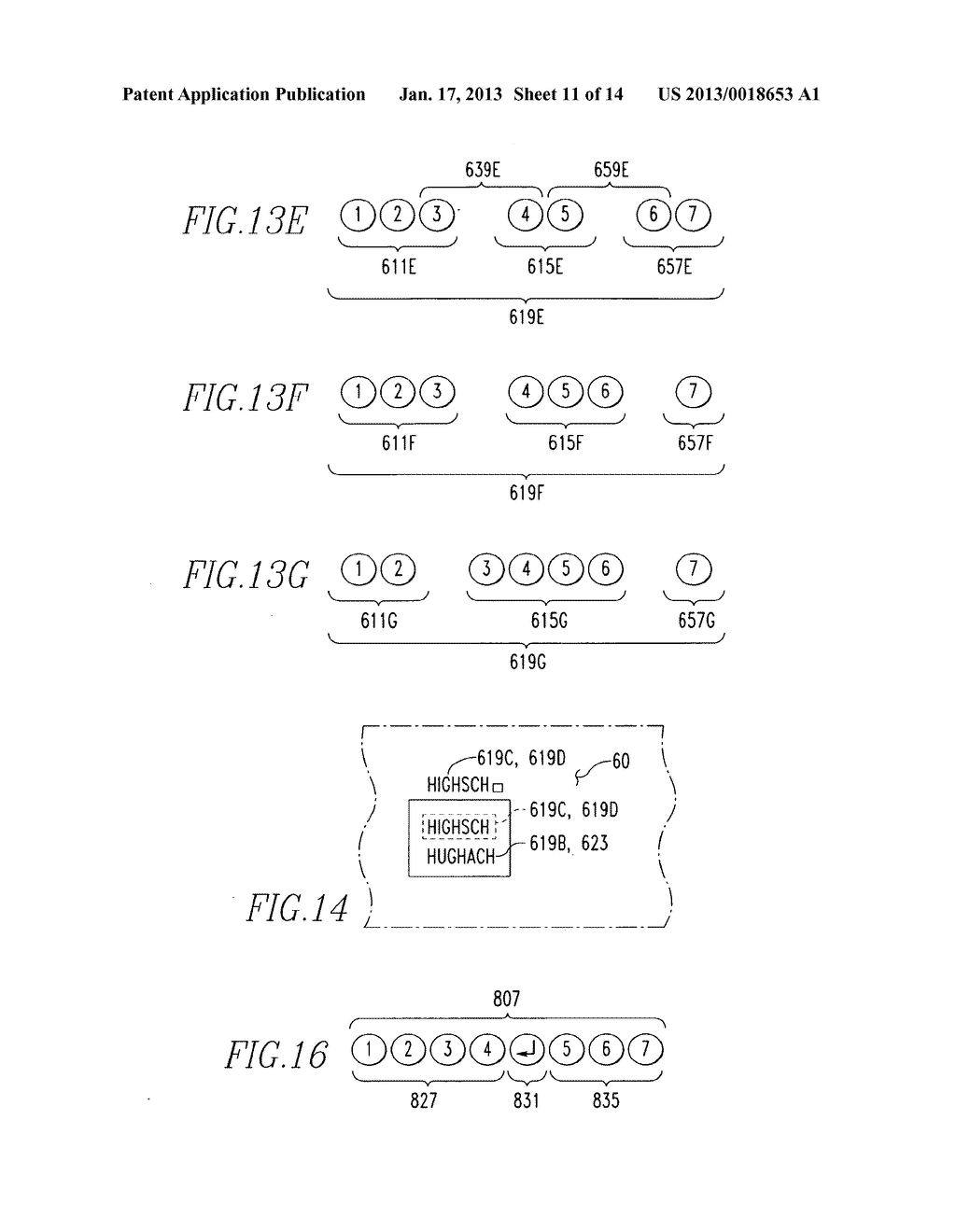 HANDHELD ELECTRONIC DEVICE AND METHOD FOR DISAMBIGUATION OF COMPOUND TEXT     INPUT EMPLOYING DIFFERENT GROUPINGS OF DATA SOURCES TO DISAMBIGUATE     DIFFERENT PARTS OF INPUT - diagram, schematic, and image 12