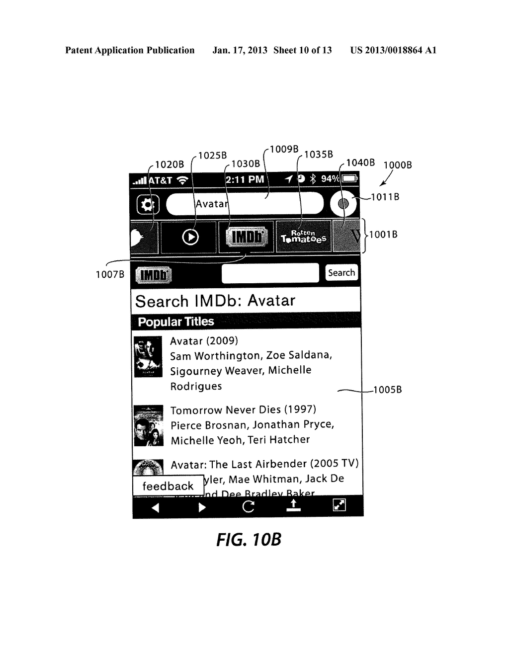 METHODS AND APPARATUS FOR IDENTIFYING AND PROVIDING INFORMATION OF VARIOUS     TYPES TO A USERAANM Regan; Marc W.AACI CambridgeAAST MAAACO USAAGP Regan; Marc W. Cambridge MA USAANM Sejnoha; VladimirAACI LexingtonAAST MAAACO USAAGP Sejnoha; Vladimir Lexington MA USAANM Hebert; MatthieuAACI MelochevilleAACO CAAAGP Hebert; Matthieu Melocheville CAAANM Duta; NicolaeAACI WinchesterAAST MAAACO USAAGP Duta; Nicolae Winchester MA USAANM Halperin; NirAACI Hod-HasharonAACO ILAAGP Halperin; Nir Hod-Hasharon ILAANM Brikman; CarmitAACI Kfar-WarbourgAACO ILAAGP Brikman; Carmit Kfar-Warbourg ILAANM Leong; MichaelAACI MontrealAACO CAAAGP Leong; Michael Montreal CA - diagram, schematic, and image 11