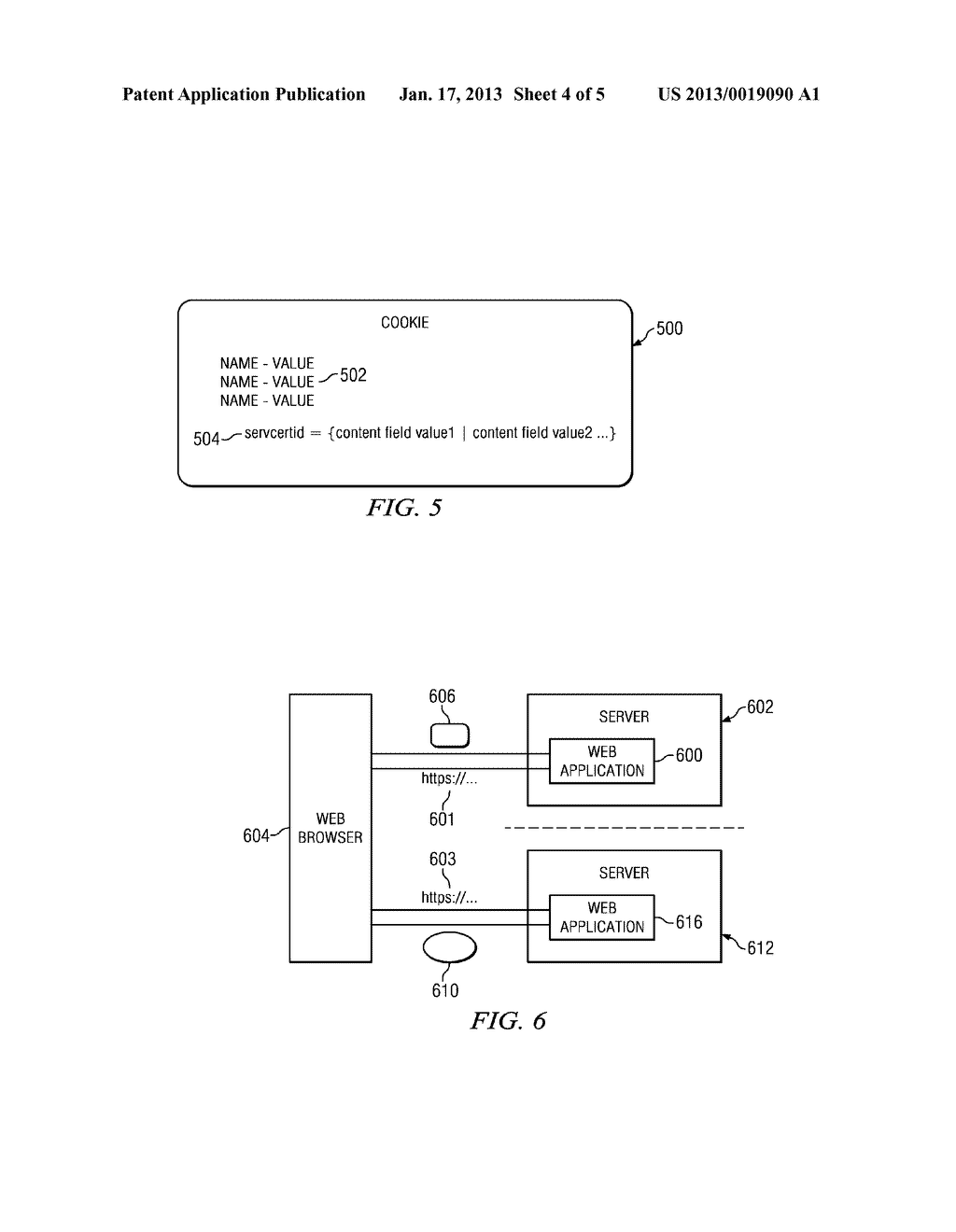 Method and apparatus for certificate-based cookie securityAANM Wicker; Jason MatthewAACI PittsboroAAST NCAACO USAAGP Wicker; Jason Matthew Pittsboro NC US - diagram, schematic, and image 05