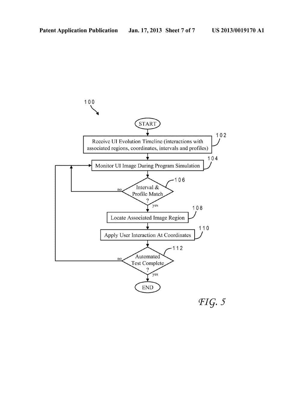 AUTOMATING EXECUTION OF ARBITRARY GRAPHICAL INTERFACE APPLICATIONSAANM Mounty; Daniel G.AACI SunnyvaleAAST CAAACO USAAGP Mounty; Daniel G. Sunnyvale CA USAANM O'Connor; Michael B.AACI San FranciscoAAST CAAACO USAAGP O'Connor; Michael B. San Francisco CA US - diagram, schematic, and image 08