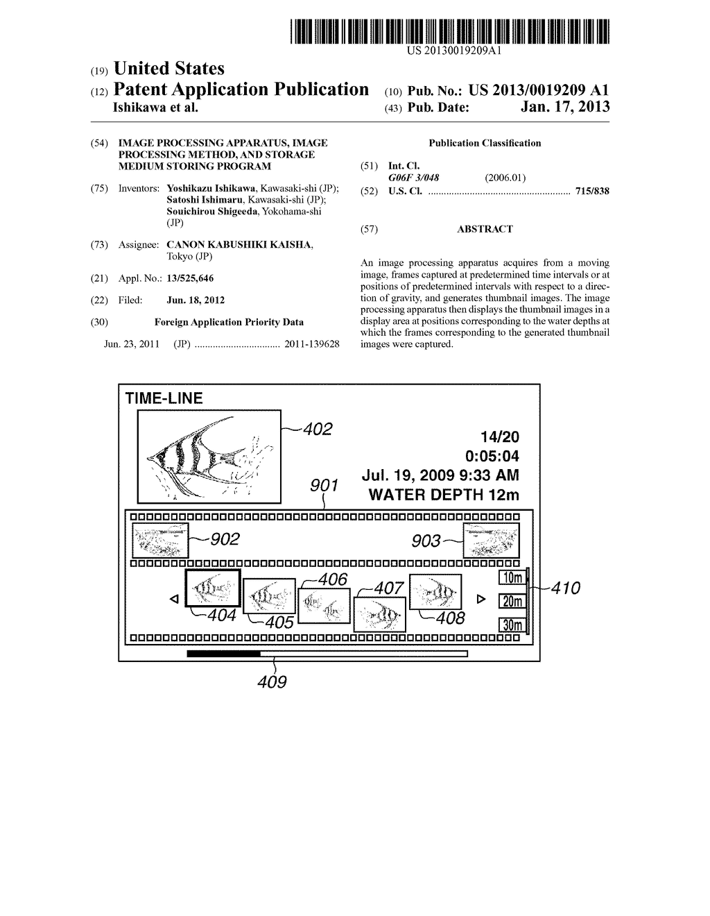 IMAGE PROCESSING APPARATUS, IMAGE PROCESSING METHOD, AND STORAGE MEDIUM     STORING PROGRAMAANM Ishikawa; YoshikazuAACI Kawasaki-shiAACO JPAAGP Ishikawa; Yoshikazu Kawasaki-shi JPAANM Ishimaru; SatoshiAACI Kawasaki-shiAACO JPAAGP Ishimaru; Satoshi Kawasaki-shi JPAANM Shigeeda; SouichirouAACI Yokohama-shiAACO JPAAGP Shigeeda; Souichirou Yokohama-shi JP - diagram, schematic, and image 01