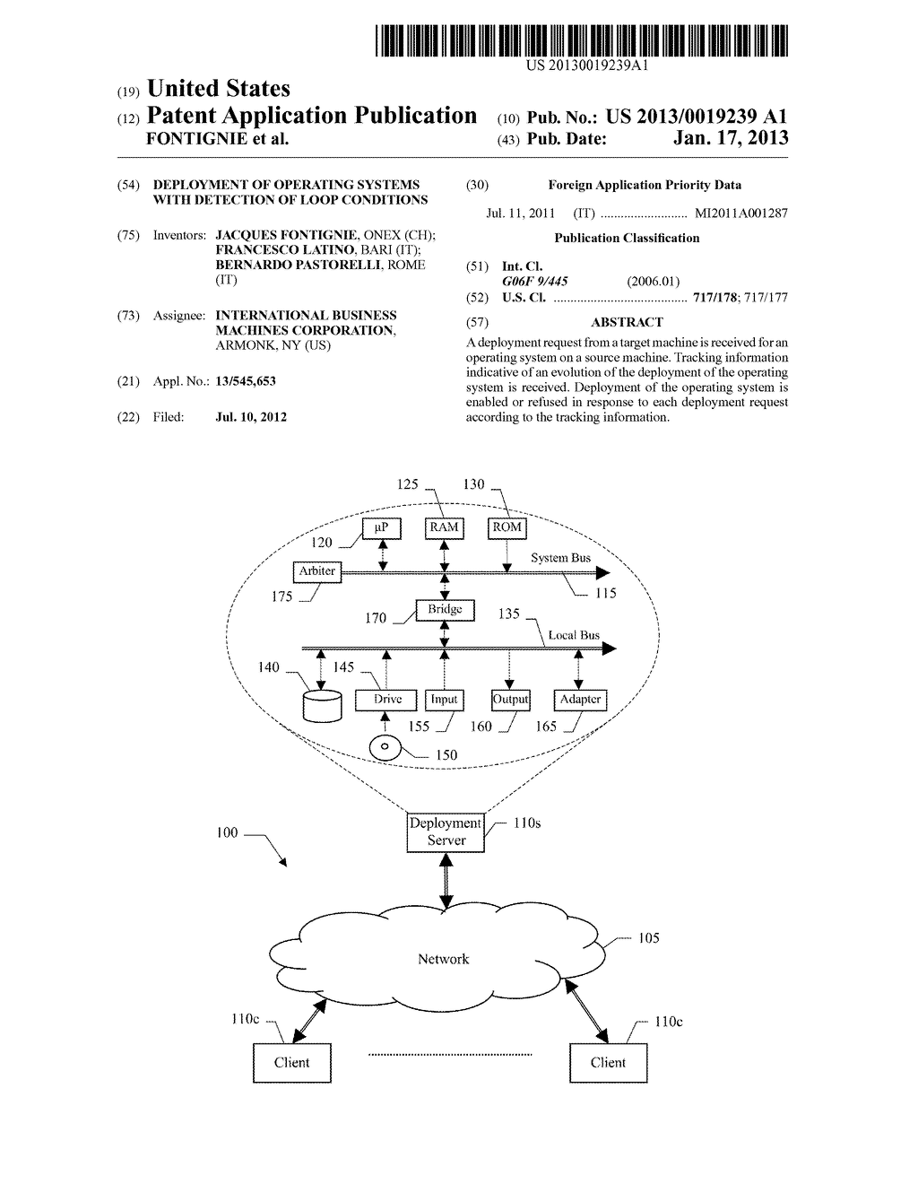 DEPLOYMENT OF OPERATING SYSTEMS WITH DETECTION OF LOOP CONDITIONSAANM FONTIGNIE; JACQUESAACI ONEXAACO CHAAGP FONTIGNIE; JACQUES ONEX CHAANM LATINO; FRANCESCOAACI BARIAACO ITAAGP LATINO; FRANCESCO BARI ITAANM PASTORELLI; BERNARDOAACI ROMEAACO ITAAGP PASTORELLI; BERNARDO ROME IT - diagram, schematic, and image 01