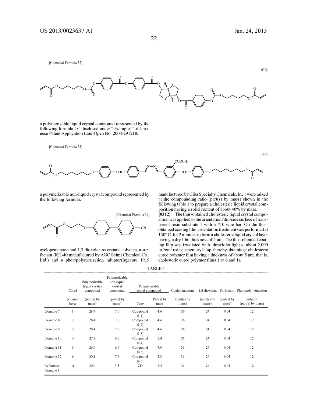 POLYMERIZABLE CHIRAL COMPOUND, POLYMERIZABLE LIQUID CRYSTAL COMPOUND,     LIQUID CRYSTAL POLYMER AND OPTICALLY ANISOTROPIC BODY - diagram, schematic, and image 23