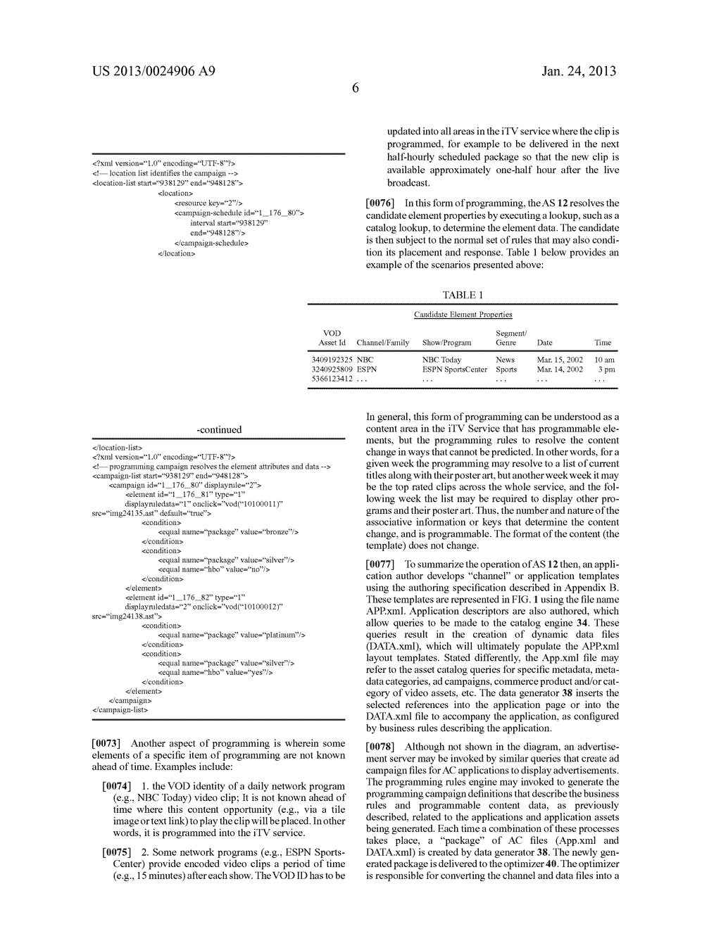 SYSTEM AND METHOD FOR CONSTRUCTION, DELIVERY AND DISPLAY OF ITV CONTENT - diagram, schematic, and image 40