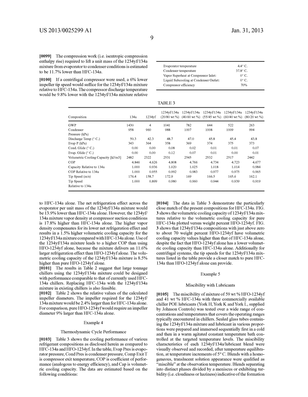 COMPOSITION COMPRISING 2,3,3,3-TETRAFLUOROPROPENE AND     1,1,1,2-TETRAFLUOROETHANE, CHILLERS CONTAINING SAME AND METHODS OF     PRODUCING COOLING THEREIN - diagram, schematic, and image 13