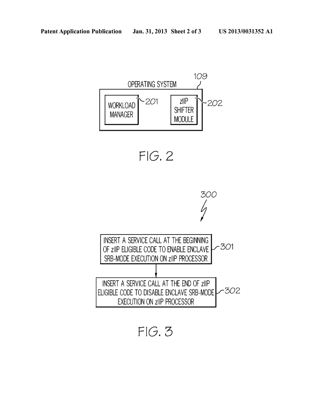 ENABLING PORTIONS OF PROGRAMS TO BE EXECUTED ON SYSTEM z INTEGRATED     INFORMATION PROCESSOR (zIIP) WITHOUT REQUIRING PROGRAMS TO BE ENTIRELY     RESTRUCTURED - diagram, schematic, and image 03