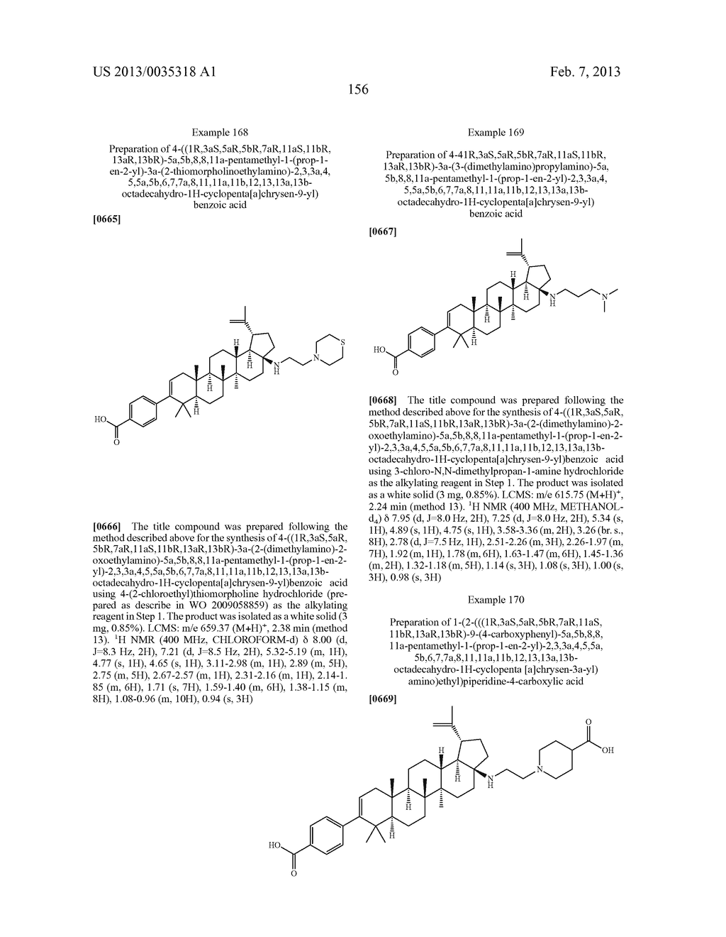 C-17 AND C-3 MODIFIED TRITERPENOIDS WITH HIV MATURATION INHIBITORY     ACTIVITY - diagram, schematic, and image 157