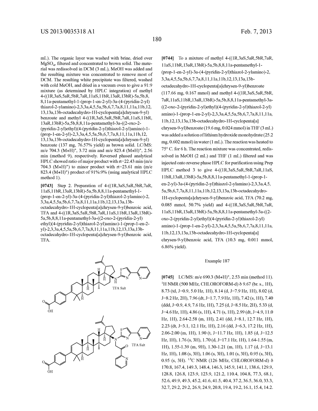 C-17 AND C-3 MODIFIED TRITERPENOIDS WITH HIV MATURATION INHIBITORY     ACTIVITY - diagram, schematic, and image 181