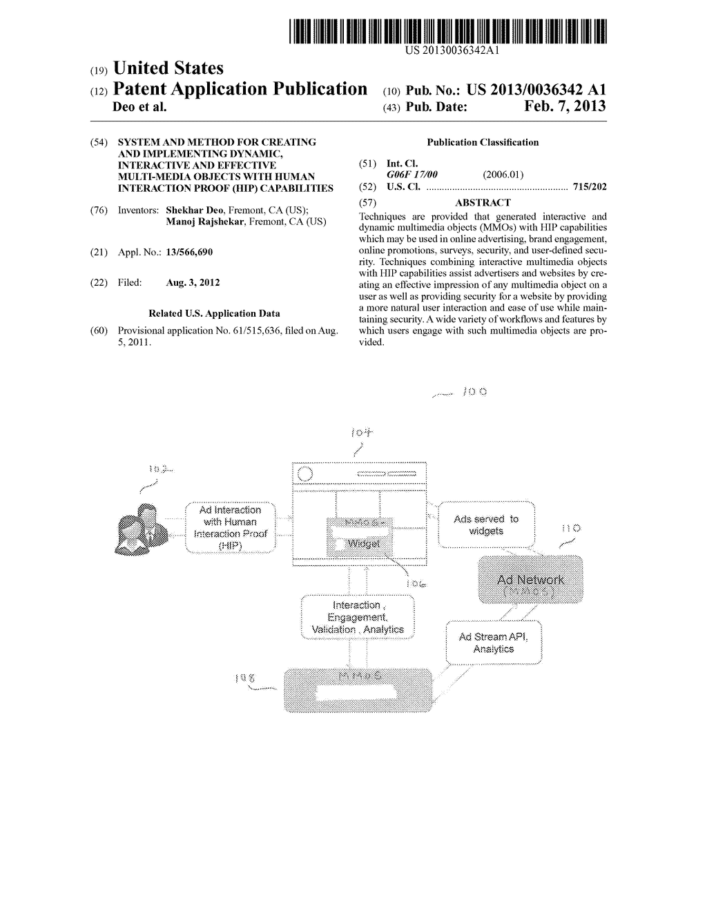 SYSTEM AND METHOD FOR CREATING AND IMPLEMENTING DYNAMIC, INTERACTIVE AND     EFFECTIVE MULTI-MEDIA OBJECTS WITH HUMAN INTERACTION PROOF (HIP)     CAPABILITIES - diagram, schematic, and image 01