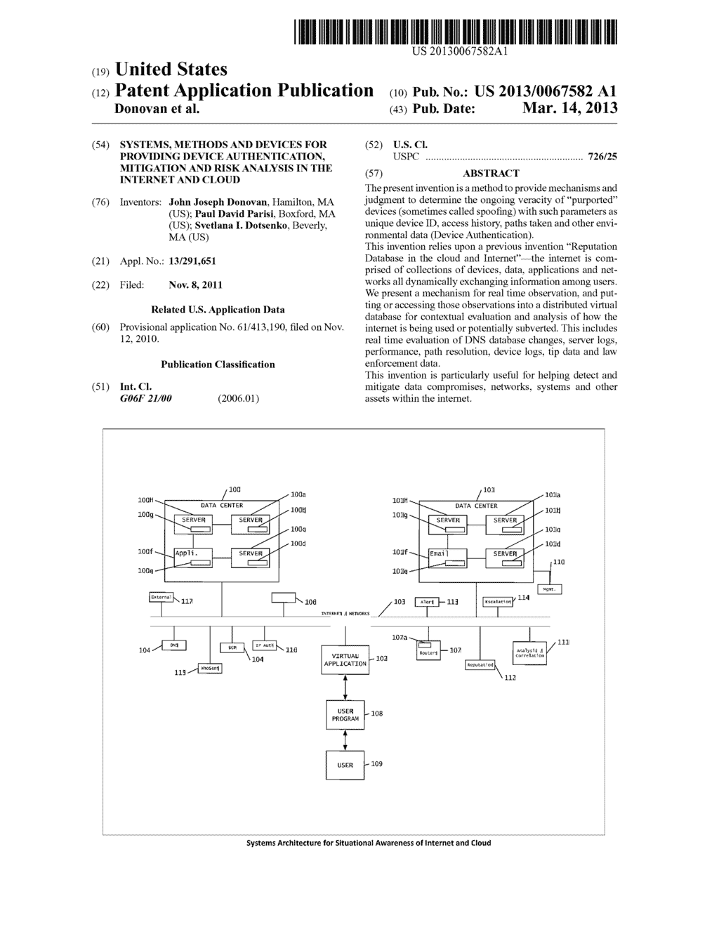 SYSTEMS, METHODS AND DEVICES FOR PROVIDING DEVICE AUTHENTICATION,     MITIGATION AND RISK ANALYSIS IN THE INTERNET AND CLOUD - diagram, schematic, and image 01