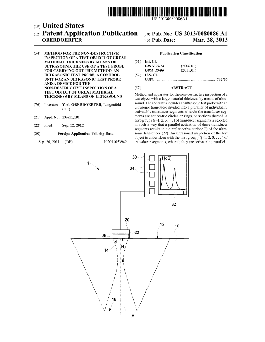 METHOD FOR THE NON-DESTRUCTIVE INSPECTION OF A TEST OBJECT  OF GREAT     MATERIAL THICKNESS BY MEANS OF ULTRASOUND, THE USE OF A TEST PROBE FOR     CARRYING OUT THE METHOD, AN ULTRASONIC TEST PROBE, A CONTROL UNIT FOR AN     ULTRASONIC TEST PROBE AND A DEVICE FOR THE NON-DESTRUCTIVE INSPECTION OF     A TEST OBJECT OF GREAT MATERIAL THICKNESS BY MEANS OF ULTRASOUND - diagram, schematic, and image 01