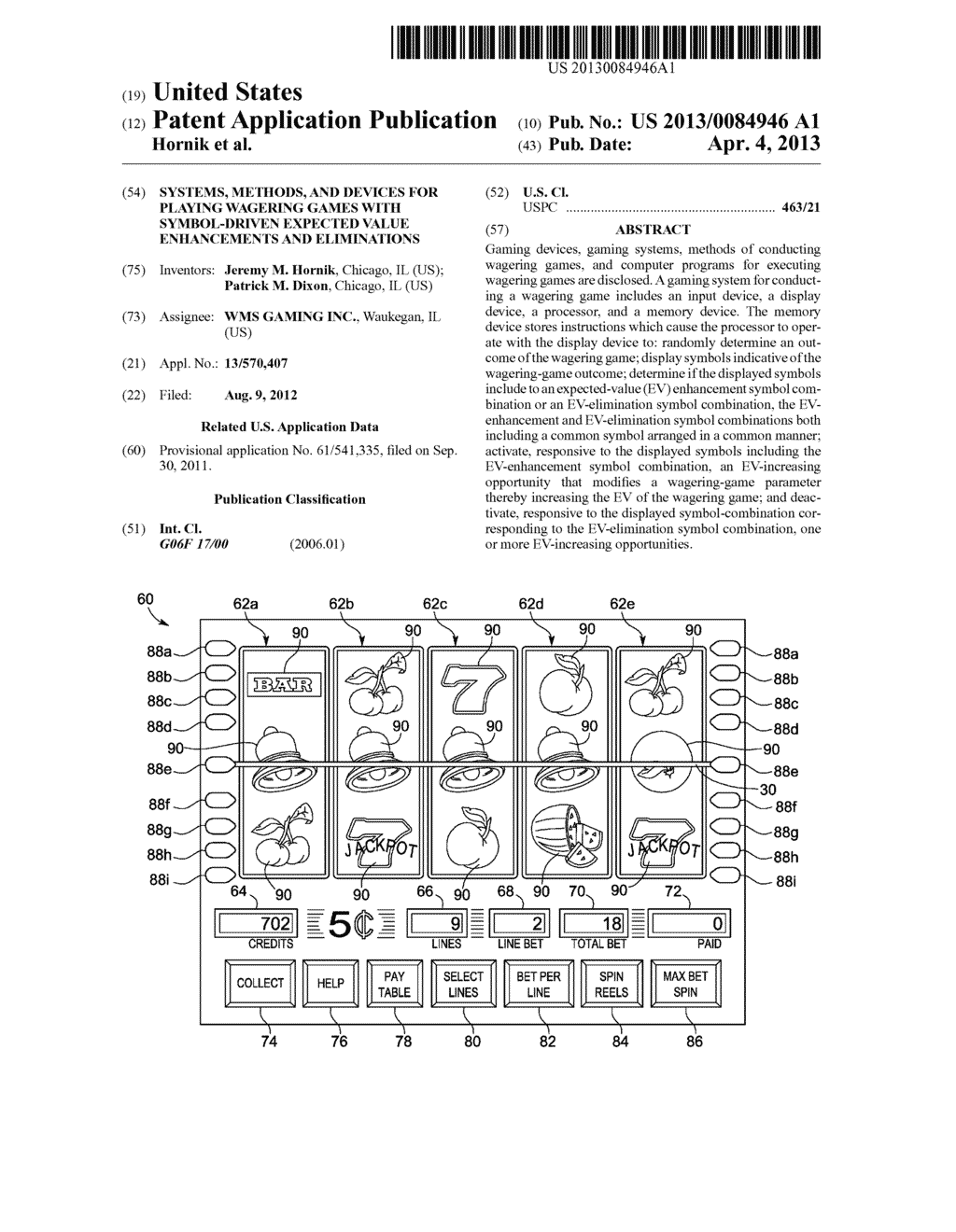 SYSTEMS, METHODS, AND DEVICES FOR PLAYING WAGERING GAMES WITH     SYMBOL-DRIVEN EXPECTED VALUE ENHANCEMENTS AND ELIMINATIONS - diagram, schematic, and image 01