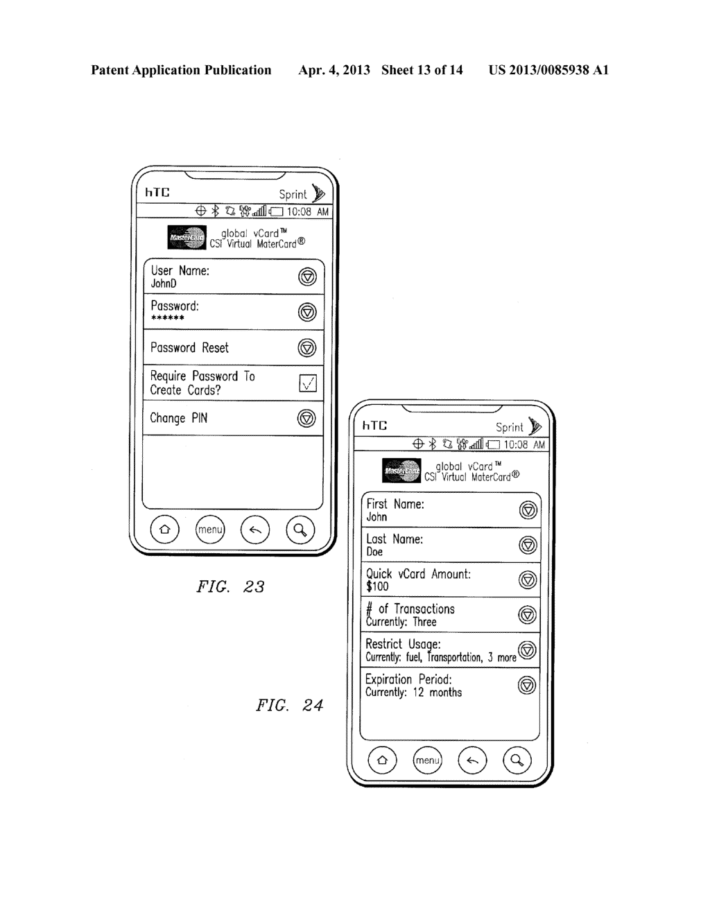 METHOD AND SYSTEM FOR ACCOUNT HOLDERS TO MAKE, TRACK AND CONTROL VIRTUAL     CREDIT CARD NUMBERS USING AN ELECTRONIC DEVICE - diagram, schematic, and image 14