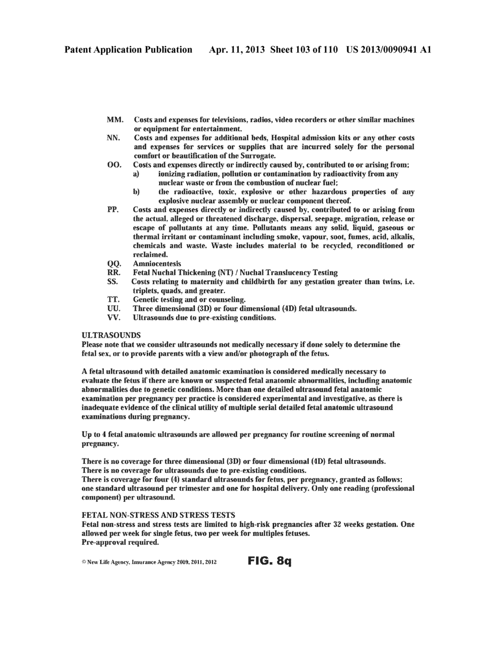 METHOD OF PROVIDING COMPLICATION INSURANCE AND DISCOUNTS ON MEDICAL     SPECIALTY TREATMENTS - diagram, schematic, and image 104