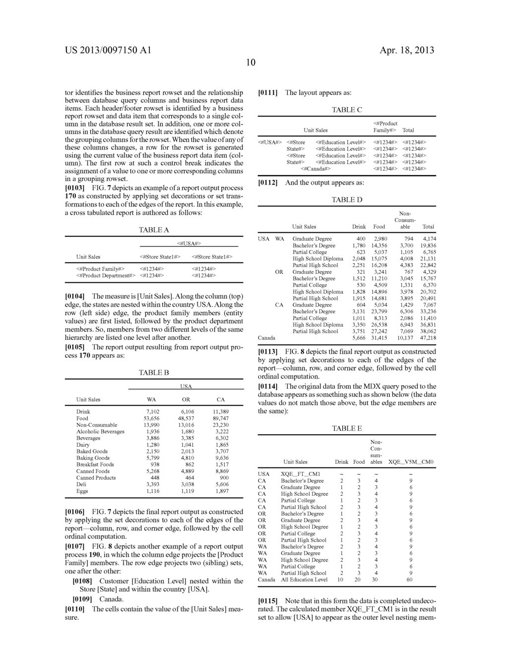 TRANSFORMATION OF COMPLEX DATA SOURCE RESULT SETS TO NORMALIZED SETS FOR     MANIPULATION AND PRESENTATION - diagram, schematic, and image 19