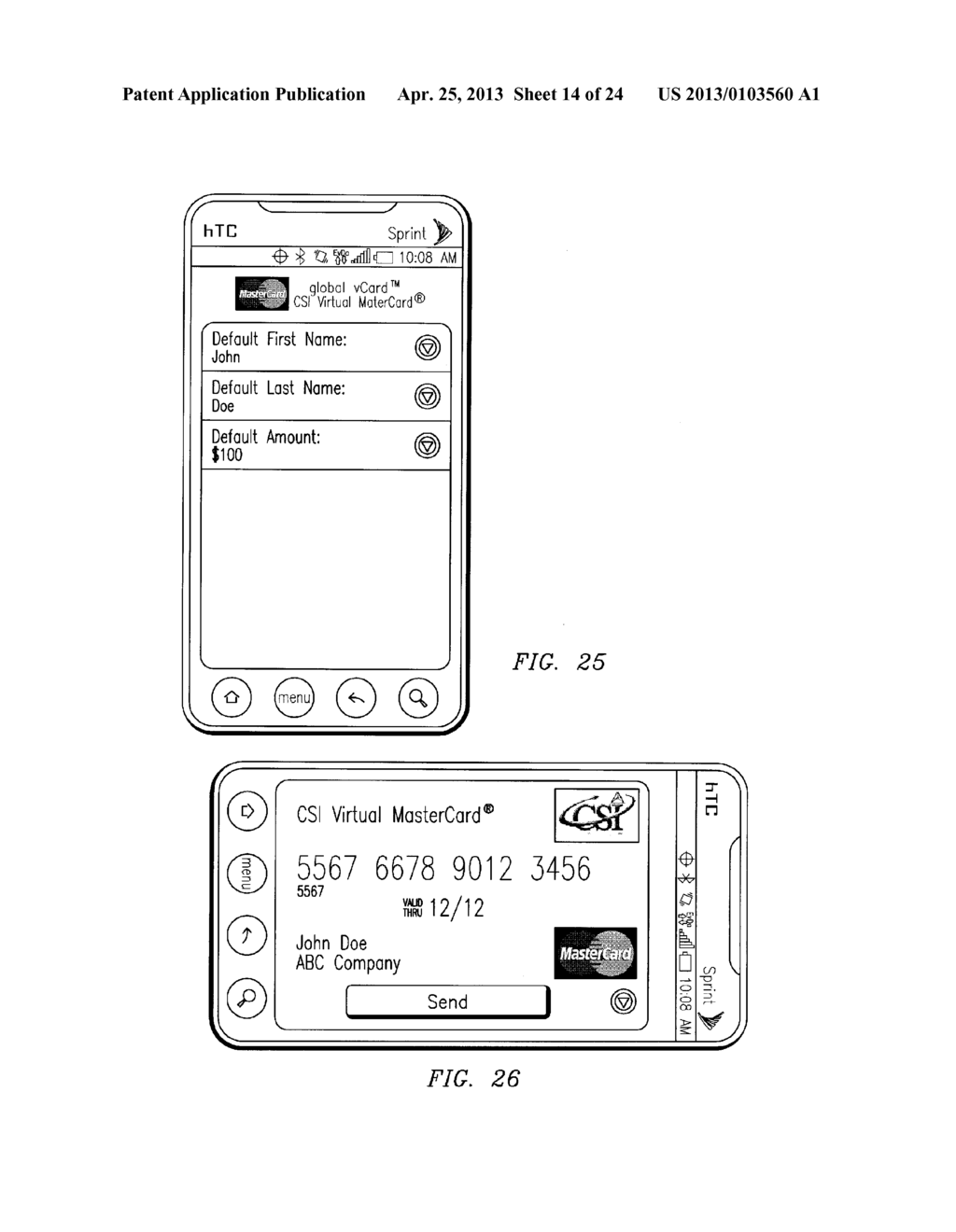 METHOD AND SYSTEM FOR ACCOUNT HOLDERS TO MAKE, TRACK AND CONTROL VIRTUAL     CREDIT CARD NUMBERS USING AN ELECTRONIC DEVICE - diagram, schematic, and image 15