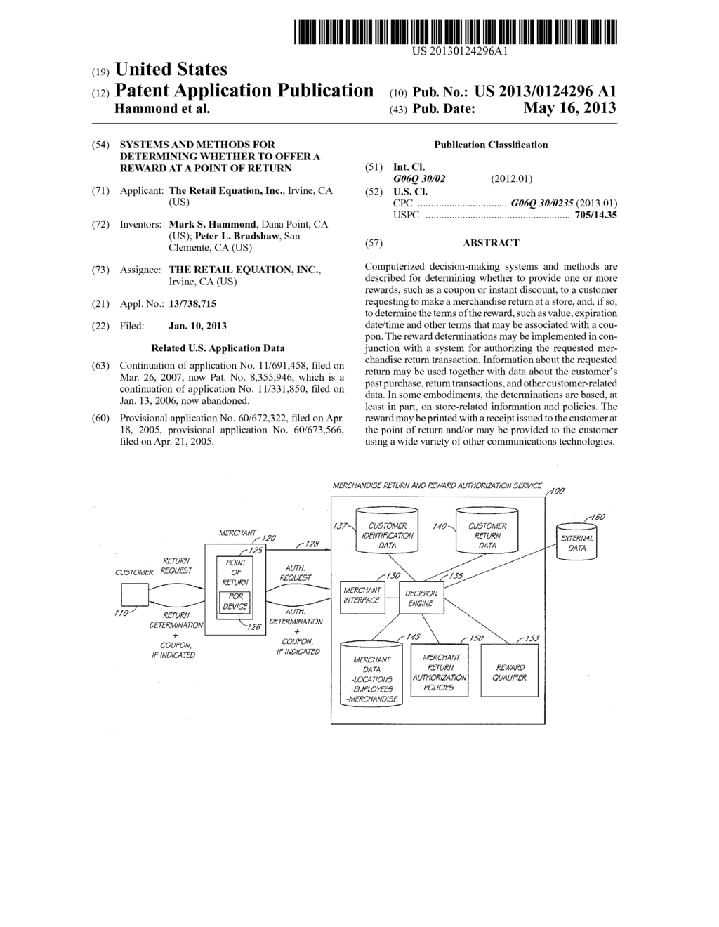 SYSTEMS AND METHODS FOR DETERMINING WHETHER TO OFFER A REWARD AT A POINT     OF RETURN - diagram, schematic, and image 01