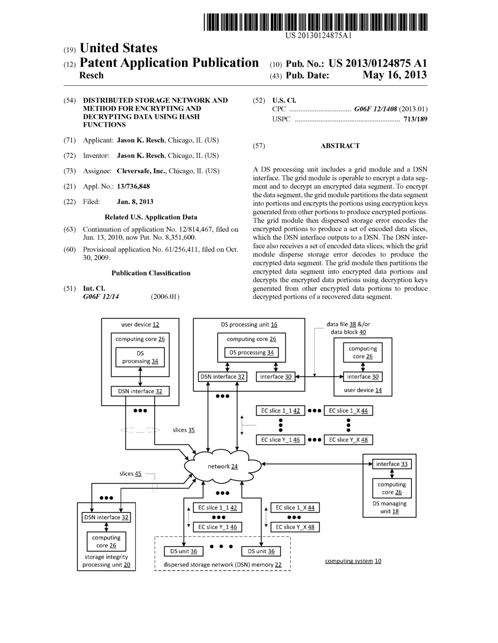 DISTRIBUTED STORAGE NETWORK AND METHOD FOR ENCRYPTING AND DECRYPTING DATA     USING HASH FUNCTIONS - diagram, schematic, and image 01