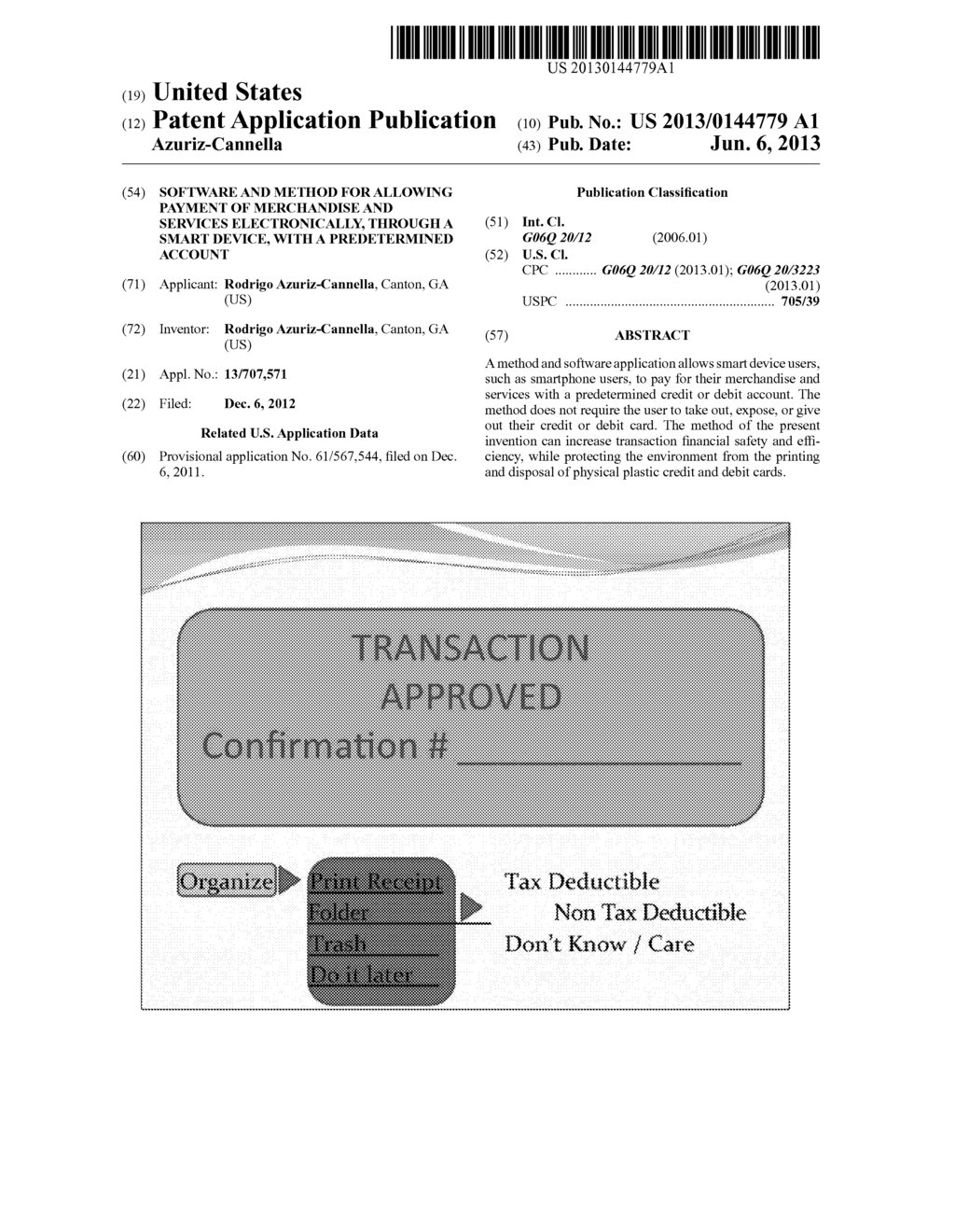 SOFTWARE AND METHOD FOR ALLOWING PAYMENT OF MERCHANDISE AND SERVICES     ELECTRONICALLY, THROUGH A SMART DEVICE, WITH A PREDETERMINED ACCOUNT - diagram, schematic, and image 01