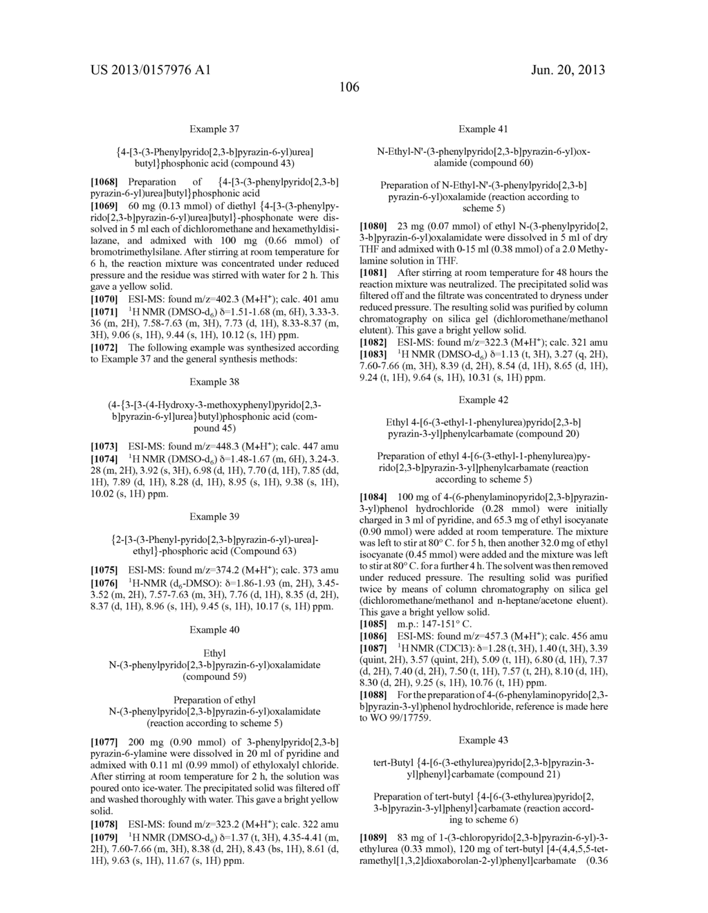 NOVEL PYRIDOPYRAZINES AND THEIR USE AS MODULATORS OF KINASES - diagram, schematic, and image 107