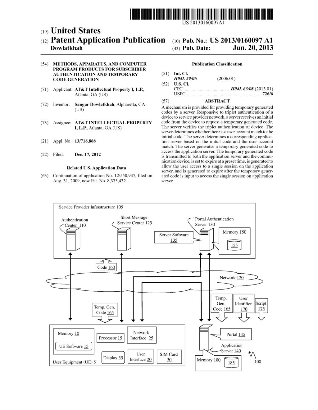 METHODS, APPARATUS, AND COMPUTER PROGRAM PRODUCTS FOR SUBSCRIBER     AUTHENTICATION AND TEMPORARY CODE GENERATION - diagram, schematic, and image 01