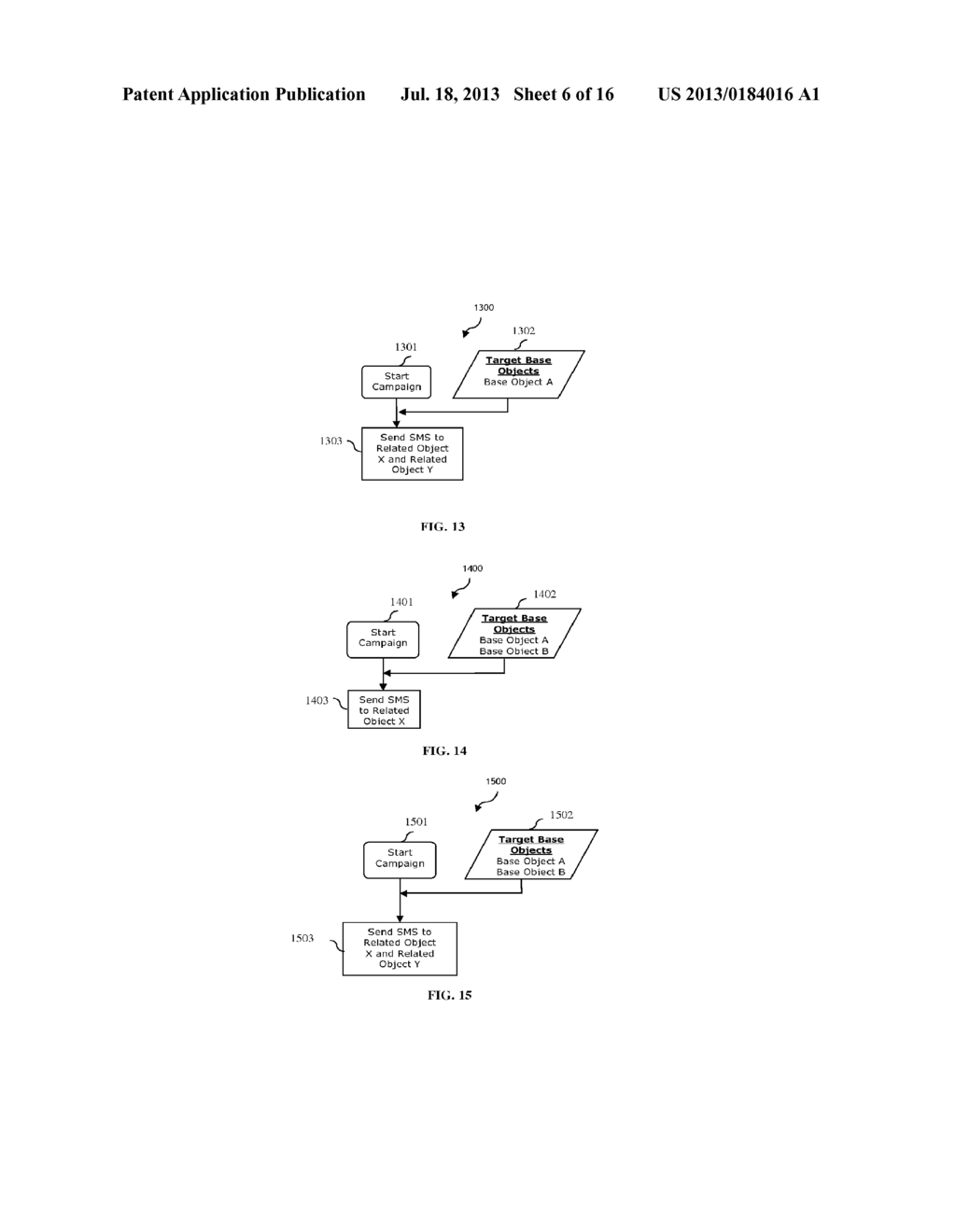 METHOD TO SEND A SHORT MESSAGE SERVICE (SMS) CAMPAIGN TO A RELATED OBJECT     BY SELECTING THE BASE OBJECT - diagram, schematic, and image 07