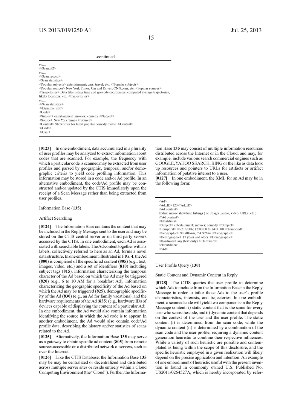 SYSTEM AND METHOD FOR AUGMENTED REALITY USING MULTI-MODAL SENSORY     RECOGNITION FROM ARTIFACTS OF INTEREST - diagram, schematic, and image 52