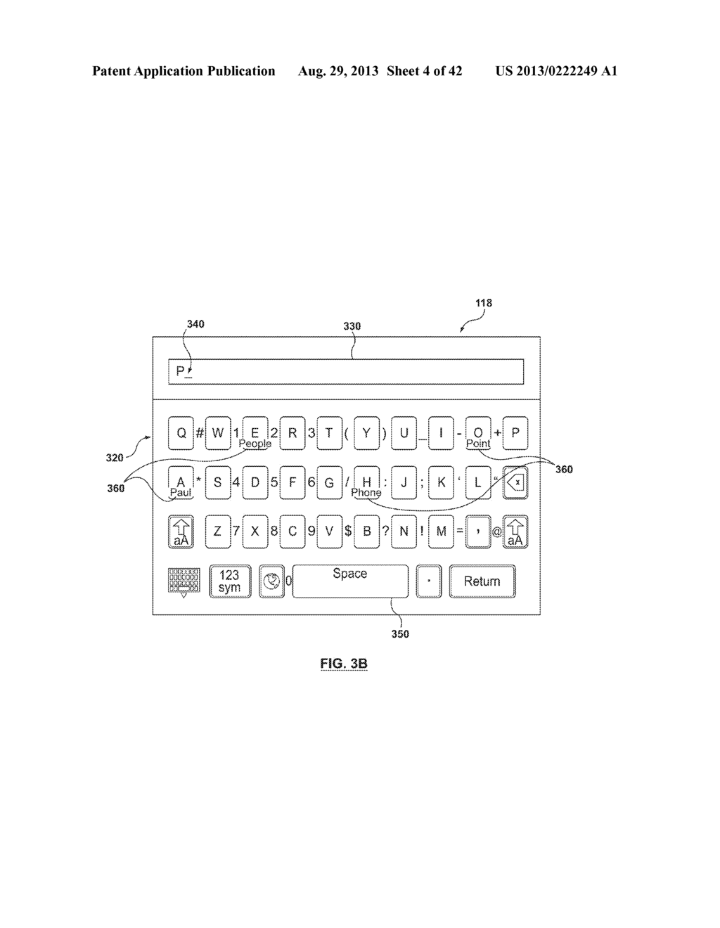 TOUCHSCREEN KEYBOARD PROVIDING WORD PREDICTIONS IN PARTITIONS OF THE     TOUCHSCREEN KEYBOARD IN PROXIMATE ASSOCIATION WITH CANDIDATE LETTERS - diagram, schematic, and image 05