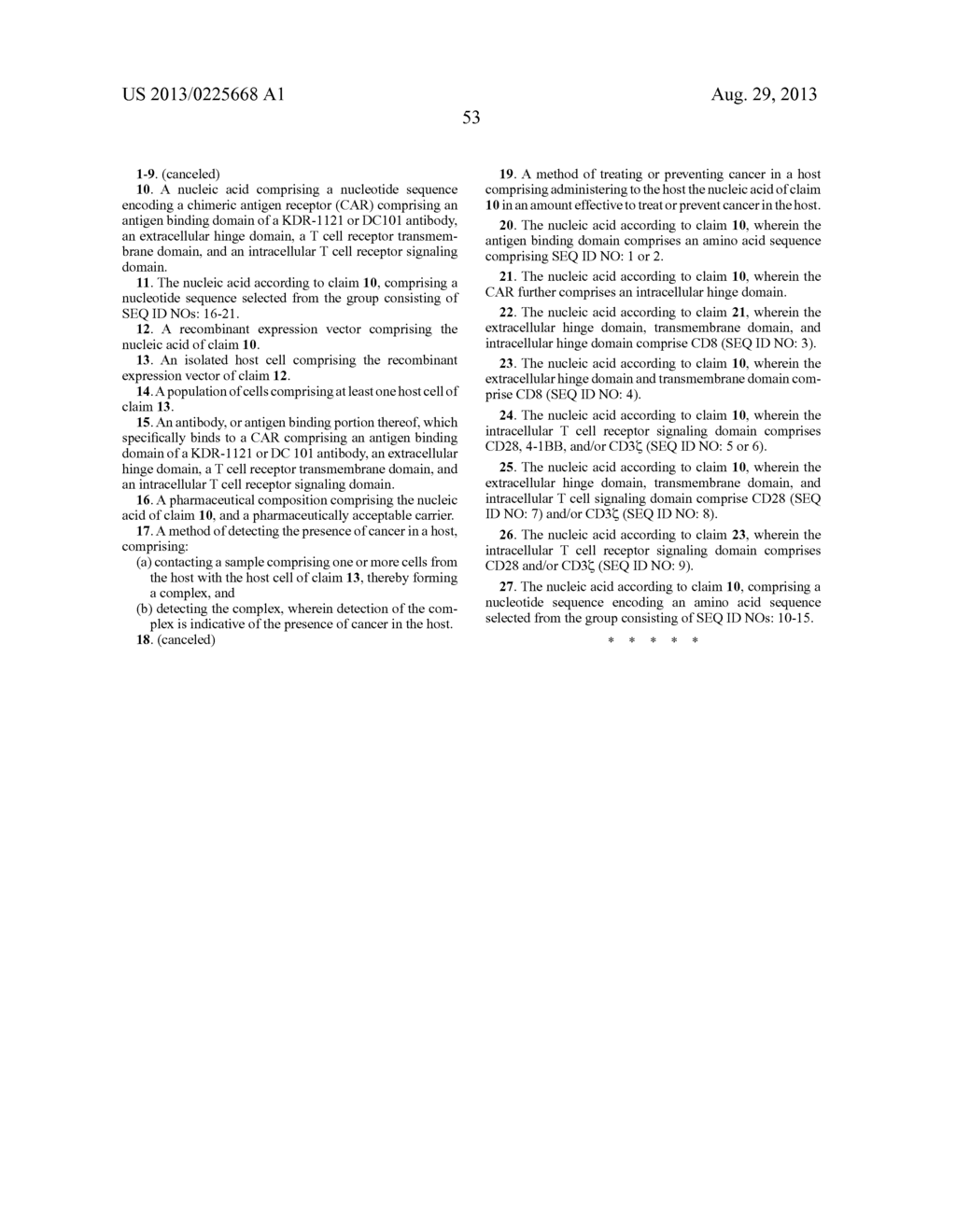 ANTI-VASCULAR ENDOTHELIAL GROWTH FACTOR RECEPTOR-2 CHIMERIC ANTIGEN     RECEPTORS AND USE OF SAME FOR THE TREATMENT OF CANCER - diagram, schematic, and image 73