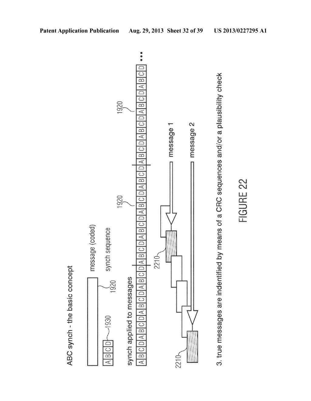 WATERMARK GENERATOR, WATERMARK DECODER, METHOD FOR PROVIDING A WATERMARK     SIGNAL IN DEPENDENCE ON BINARY MESSAGE DATA, METHOD FOR PROVIDING BINARY     MESSAGE DATA IN DEPENDENCE ON A WATERMARKED SIGNAL AND COMPUTER PROGRAM     USING A DIFFERENTIAL ENCODING - diagram, schematic, and image 33