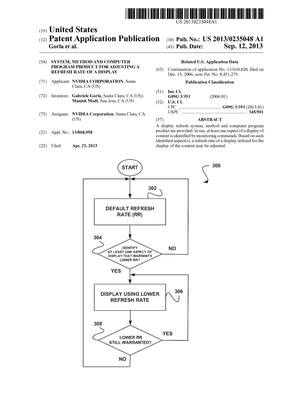 SYSTEM, METHOD AND COMPUTER PROGRAM PRODUCT FOR ADJUSTING A REFRESH RATE     OF A DISPLAY - diagram, schematic, and image 01