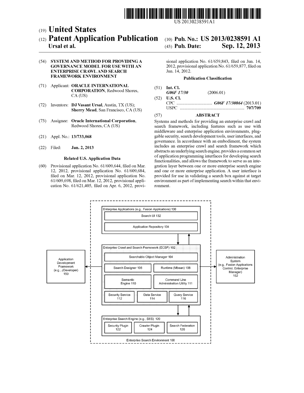 SYSTEM AND METHOD FOR PROVIDING A GOVERNANCE MODEL FOR USE WITH AN     ENTERPRISE CRAWL AND SEARCH FRAMEWORK ENVIRONMENT - diagram, schematic, and image 01