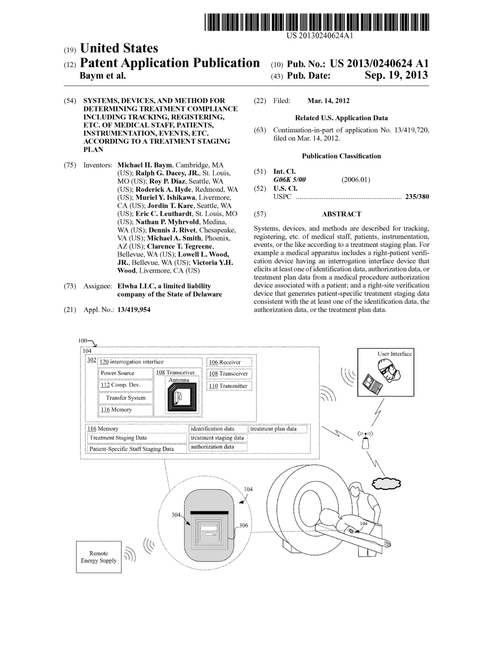 SYSTEMS, DEVICES, AND METHOD FOR DETERMINING TREATMENT COMPLIANCE     INCLUDING TRACKING, REGISTERING, ETC. OF MEDICAL STAFF, PATIENTS,     INSTRUMENTATION, EVENTS, ETC. ACCORDING TO A TREATMENT STAGING PLAN - diagram, schematic, and image 01