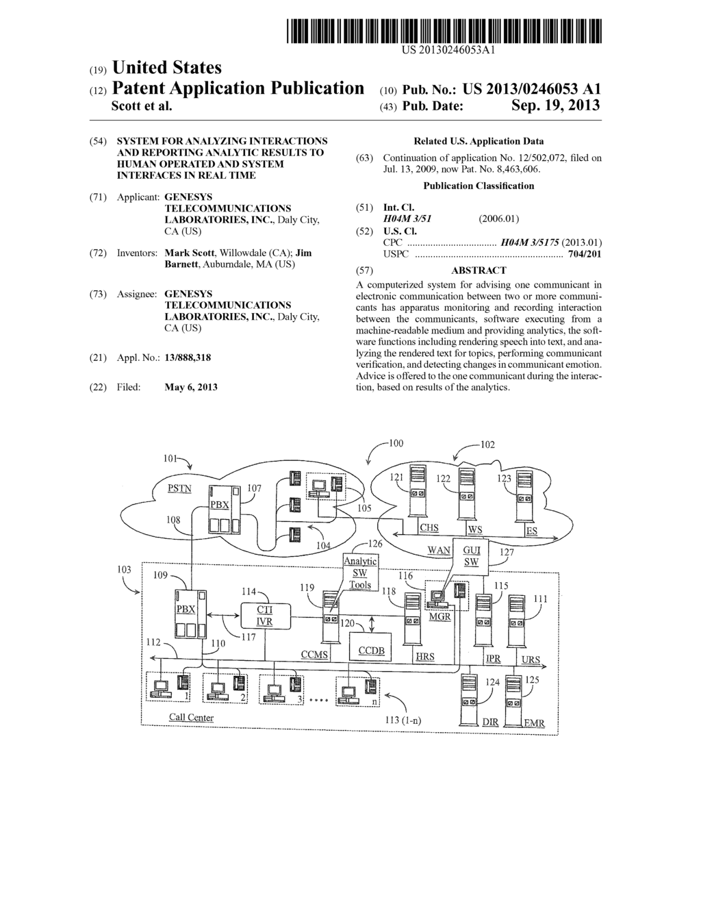 SYSTEM FOR ANALYZING INTERACTIONS AND REPORTING ANALYTIC RESULTS TO HUMAN     OPERATED AND SYSTEM INTERFACES IN REAL TIME - diagram, schematic, and image 01