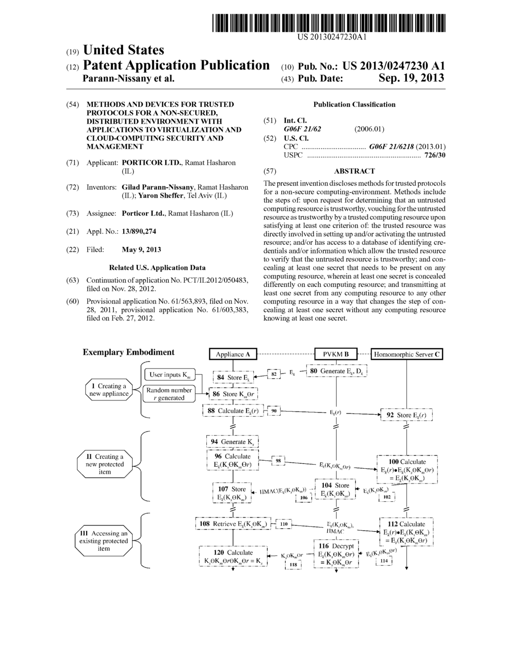 METHODS AND DEVICES FOR TRUSTED PROTOCOLS FOR A NON-SECURED, DISTRIBUTED     ENVIRONMENT WITH APPLICATIONS TO VIRTUALIZATION AND CLOUD-COMPUTING     SECURITY AND MANAGEMENT - diagram, schematic, and image 01