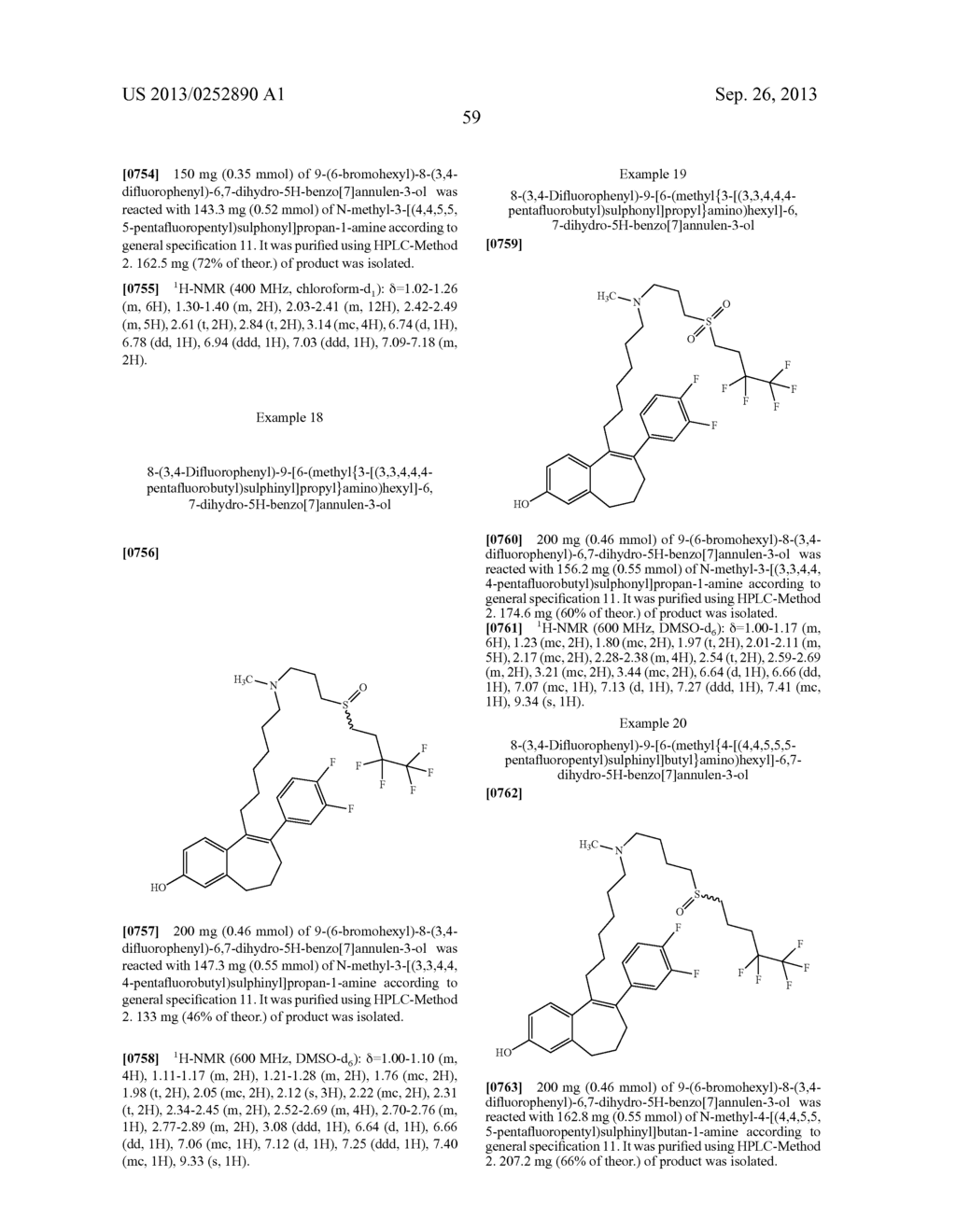 6,7-DIHYDRO-5H-BENZO[7]ANNULENE DERIVATIVES, PROCESS FOR PREPARATION     THEREOF, PHARMACEUTICAL PREPARATIONS COMPRISING THEM, AND THE USE THEREOF     FOR PRODUCTION OF MEDICAMENTS - diagram, schematic, and image 67