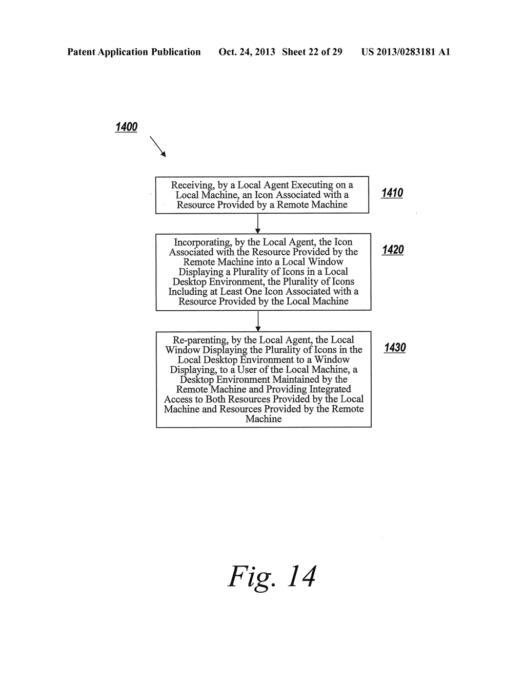 METHODS AND SYSTEMS FOR PROVIDING, BY A REMOTE MACHINE, ACCESS TO A DESK     BAND ASSOCIATED WITH A RESOURCE EXECUTING ON A LOCAL MACHINE - diagram, schematic, and image 23