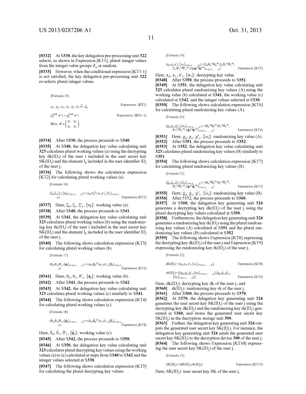 ENCRYPTION SYSTEM, ENCRYPTION PROCESSING METHOD OF ENCRYPTION SYSTEM,     ENCRYPTION DEVICE, ENCRYPTION PROGRAM, DECRYPTION DEVICE, DECRYPTION     PROGRAM, SETUP DEVICE, SETUP PROGRAM, KEY GENERATION DEVICE, KEY     GENERATION PROGRAM, KEY DELEGATION DEVICE, AND KEY DELEGATION PROGRAM - diagram, schematic, and image 42