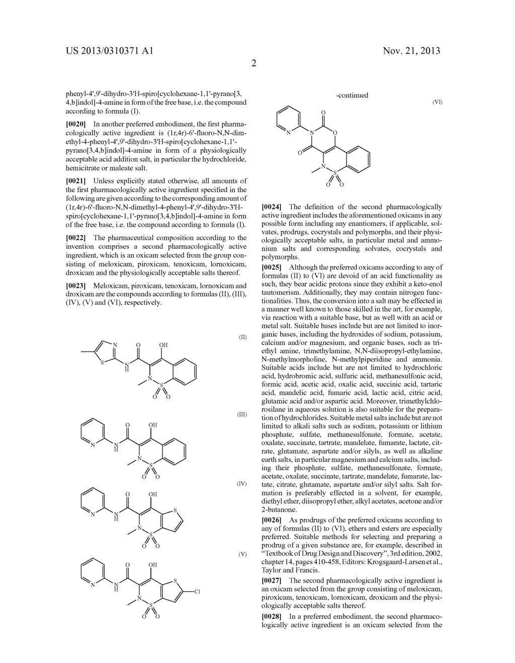 Pharmaceutical composition comprising     (1r,4r)-6'-fluoro-N,N-dimethyl-4-phenyl-4',9'-dihydro-3'H-spiro[cyclohexa-    ne-1,1'-pyrano-[3,4,b]indol]-4-amine and an oxicam - diagram, schematic, and image 08