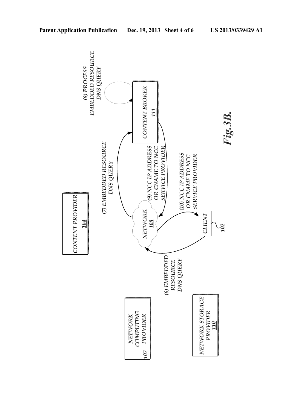 DNS QUERY PROCESSING USING RESOURCE IDENTIFIERS SPECIFYING AN APPLICATION     BROKER - diagram, schematic, and image 05