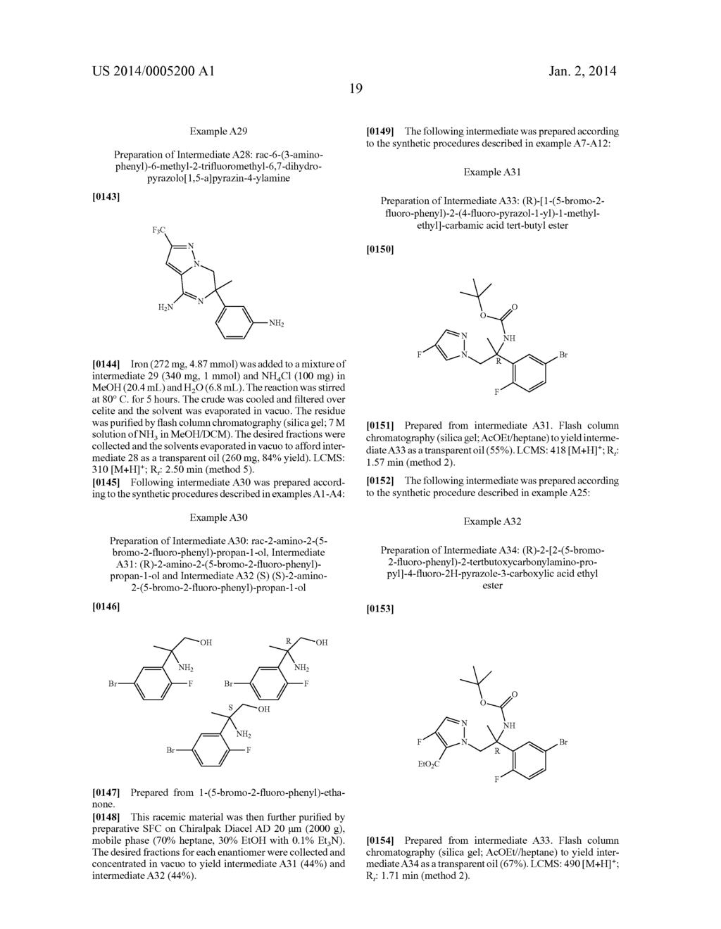 6,7-DIHYDRO-PYRAZOLO[1,5-a]PYRAZIN-4-YLAMINE DERIVATIVES USEFUL AS     INHIBITORS OF BETA-SECRETASE (BACE) - diagram, schematic, and image 20